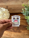 Emotionally Fragile Sticker